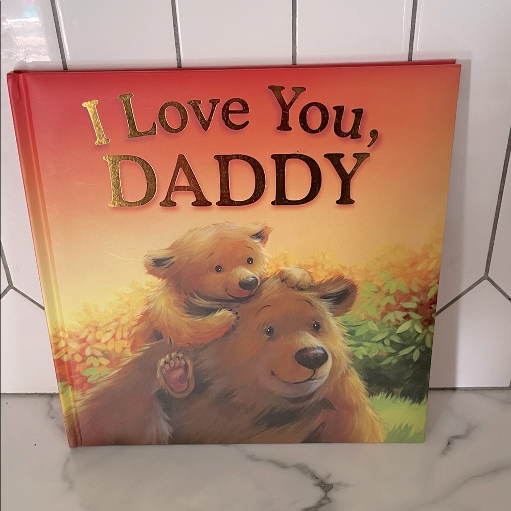 “I Love You, Daddy” Hardcover Book